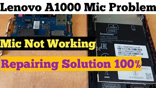 Lenovo A1000 Mic  Problem Ways Jumper | Solution |