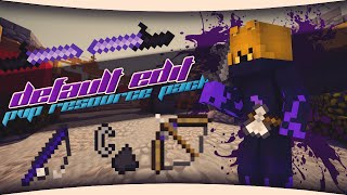 ► Default Edit - PvP Resource Pack // 0% Lag [1.8+1.7]