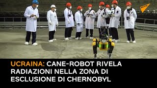 Ucraina: cane-robot rivela radiazioni nella zona di esclusione di Chernobyl