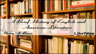 A Brief History of English and American Literature - Part 2, Preface & Chapter I