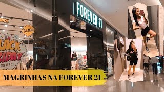 AKINO PROVADOR: LOOKS para MAGRINHAS na FOREVER 21