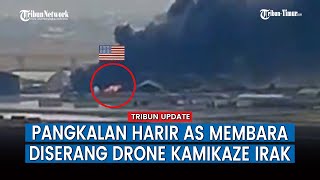 Perlawanan Islam di Irak Luncurkan Drone Ababil 2 ke Pangkalan Harir AS di Kurdistan Irak