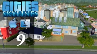 Cities Skylines (Mac): Ep.9 - A Little Play