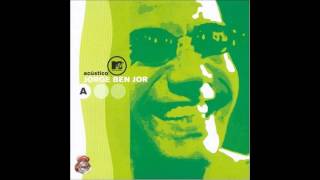 Jorge Ben Jor - Ive Brussel - Acustico MTV (Audio)
