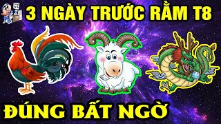 GIỚI TIÊN TRI RÙNG MÌNH, 3 CON GIÁP ĐANG NGHÈO VÌ DỊCH, BẤT NGỜ PHÁT TÀI VÀO 3 NGÀY TRƯỚC RẰM T8