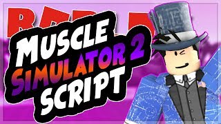 ✅|NEW]ROBLOX MUSCLE SIMULATOR 2  | AUTOFARM, ADMIN , TP ✅