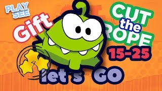 #14 Cut The Rope + Прохождение Подарки коробка 7 Gift 15-25
