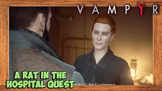 Vampyr Walkthrough #5 - A Rat In The Hospital Main Quest