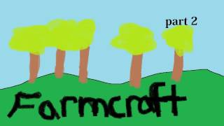 Multiplayer Minecraft Farmcraft part 2