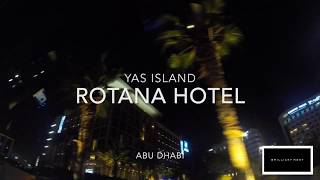 Rotana Hotel | Yas Island | Abu Dhabi