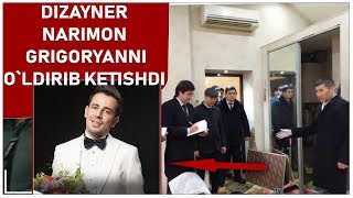 DIZAYNER NARIMON GRIGORYANNI O`LDIRIB KETISHDI. xabarlar