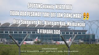Spotting Runway Bandara Kertajati Majalengka Jawa Barat [08 Februari 2020]