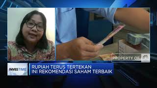 Rupiah Terus Tertekan, Ini Rekomendasi Saham Terbaik