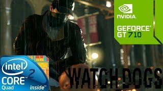 Teste Watch Dogs NO CORE2QUAD Q8400+GT710 1GB DDR3
