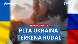 Kondisi Pembangkit Listrik Tenaga Air Ukraina Setelah Dihantam Rudal Jelajah Rusia