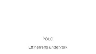 POLO - Ett herrans underverk