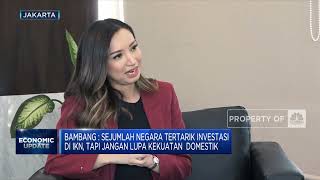 Bos IKN Ungkap Sederet Daya Tarik Investasi Ibu Kota Baru