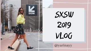 Yarina Vlogs #24⎜SXSW2019 Austin Vlog, Instagram Founders Insights, Rent The Runway Event