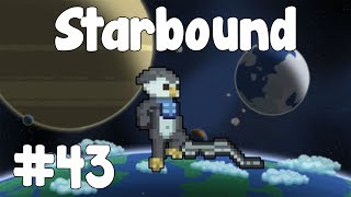 Starbound Adventures - Avian Return! - [Part 43] GullofDoom - Let's Play/Walkthrough