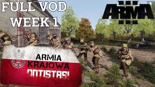 Armia Krajowa Antistasi - Full VOD Week #1