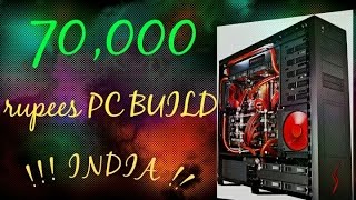 70,000 Rs Price Indian Gaming PC. [PC Build India 2017]