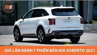 Giá lăn bánh 7 phiên bản Kia Sorento 2021 tại Việt Nam: Chọn máy XĂNG hay DẦU? |Yêu Xe|