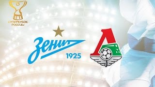 Зенит - Локомотив [FIFA 15] Супер Кубок России 2015