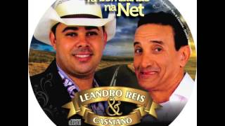 LEANDRO REIS E CASSIANO BOMBANDO NA NET