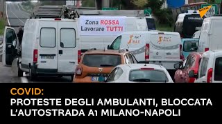 Covid: proteste degli ambulanti, bloccata l’autostrada A1 Milano-Napoli