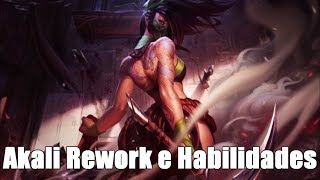 Nova AKALI REWORK: TODAS as Habilidades/Skills League of Legends