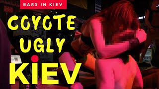 Ukrayna Kiev Gece Hayatı | Coyote Ugly