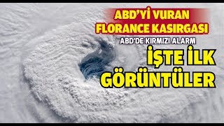 ABD’de Florence kasırgası ilk görüntüleri