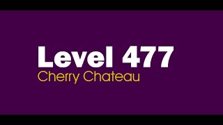 Candy Crush Saga level 477 Help,Tips,Tricks and Cheats