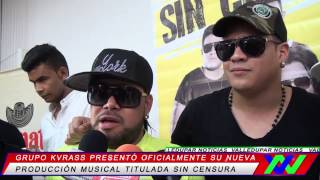 Grupo Kvrass  sin censura