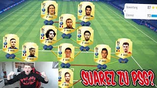 Wechselt SUAREZ für 100 MIO € zu PSG in FIFA 19? - Fifa 18 Transfer Fut Draft Ultimate Team