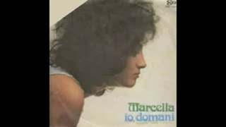 Marcella Bella Io domani