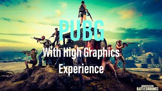 PUBG|| Play PUBG With High Graphics Settings On Your Budget/Midrange Device.