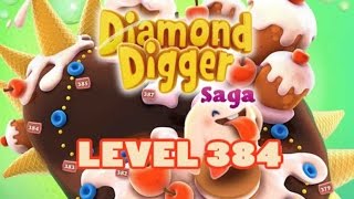 Diamond Digger Saga Level 384 - 3 Stars