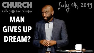 Frustrated Actor Abandons His Calling? (Church, Jul 14, 2019)