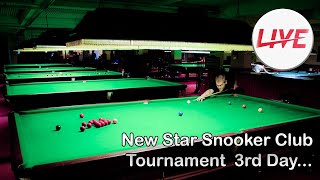 New Star Snooker Club Tounament/ 3rd Day