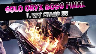 [DESTINY] SOLO ORYX BOSS FINAL - IL GERE DE OUF !!! (Sleeper Patché)