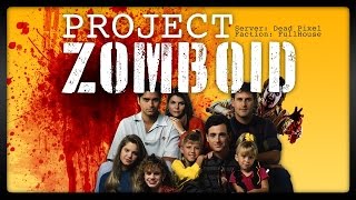 Project Zomboid : Escape from Muldraugh - FH01