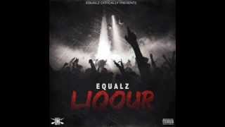Equalz - Liqour