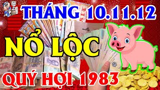 Tử Vi 3 Tháng Tới Tuổi Quý Hợi 1983, Được Lộc THẦN TÀI, Nổ Lộc TRÚNG LỚN, Tiền Về NGẬP NHÀ\ Năm 2022
