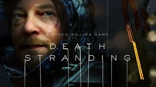 DEATH STRANDING прохождение 1 (без комментариев)
