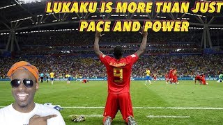Romelu Lukaku Is More than Just PACE and POWER