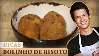 ARANCINI (BOLINHO DE RISOTO RECHEADO) com Leo Young | DICAS MASTERCHEF
