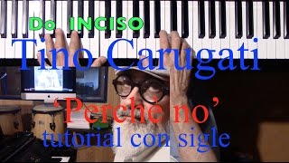 Lucio Battisti "Perchè no", tutorial con sigle