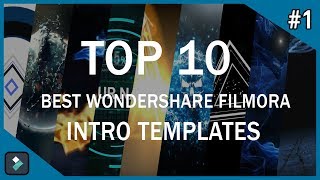 Top 10 Best Wondershare Filmora Intro Templates #1 + Free Download