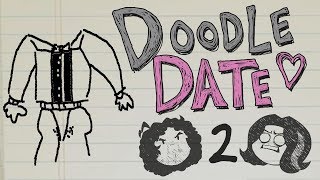 Doodle Date: Dan's First Kiss - PART 2 - Game Grumps